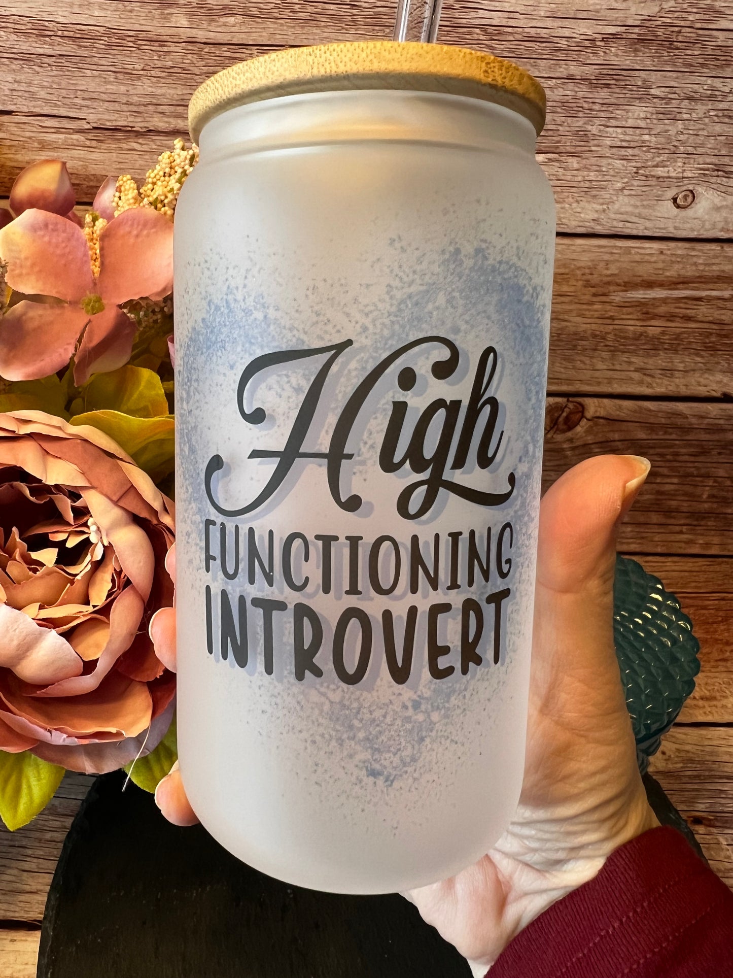 High Functioning Introvert 16 oz Frosted Glass Can with Bamboo Lid and Straw