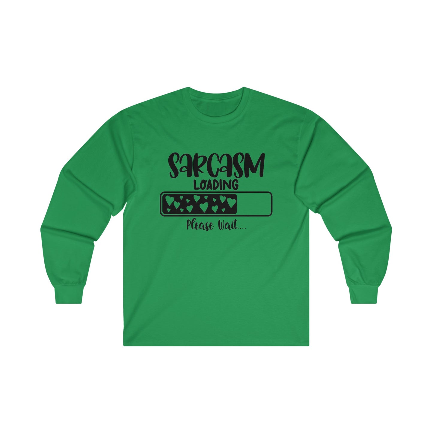 Sarcasm Loading... Unisex Ultra Cotton Long Sleeve Tee