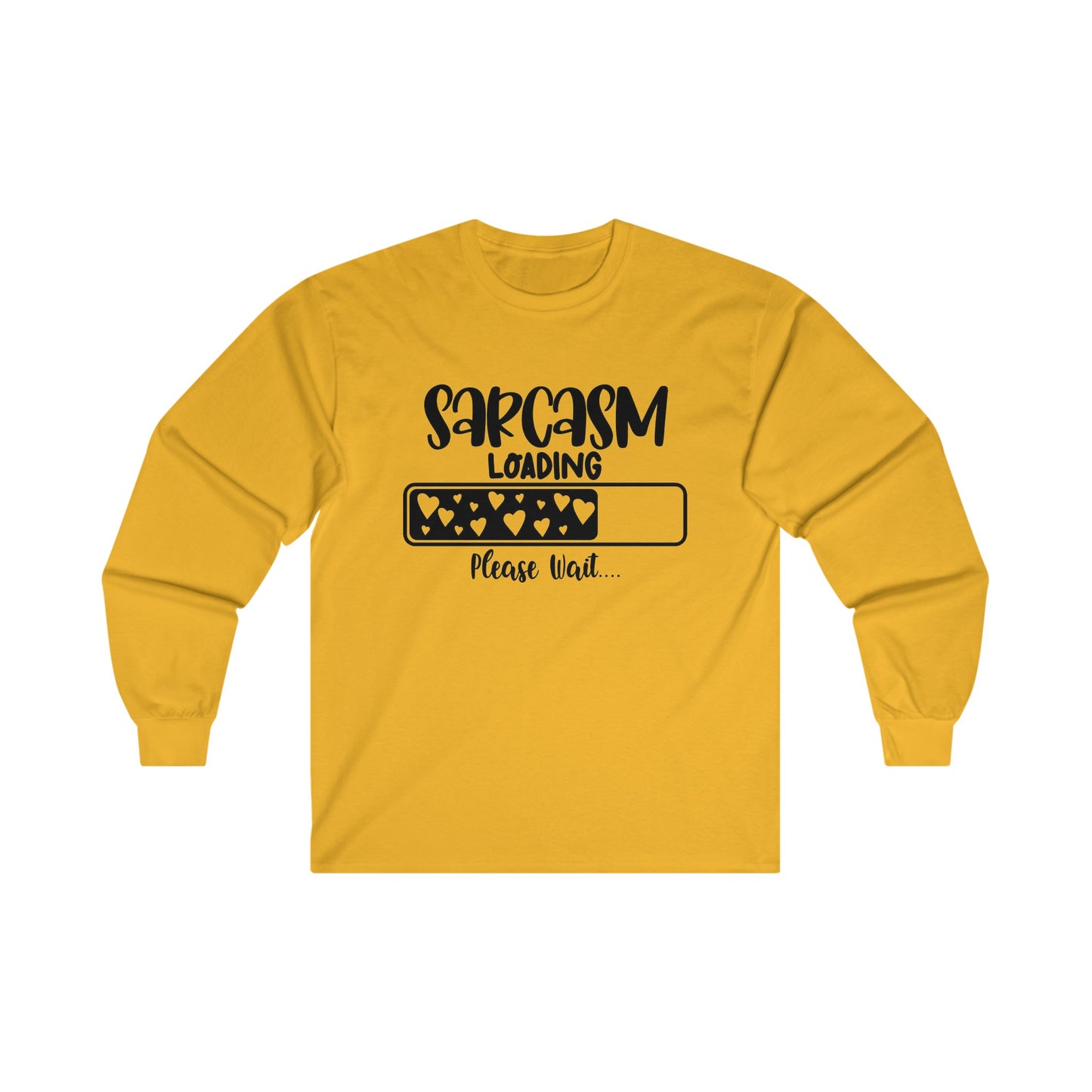 Sarcasm Loading... Unisex Ultra Cotton Long Sleeve Tee