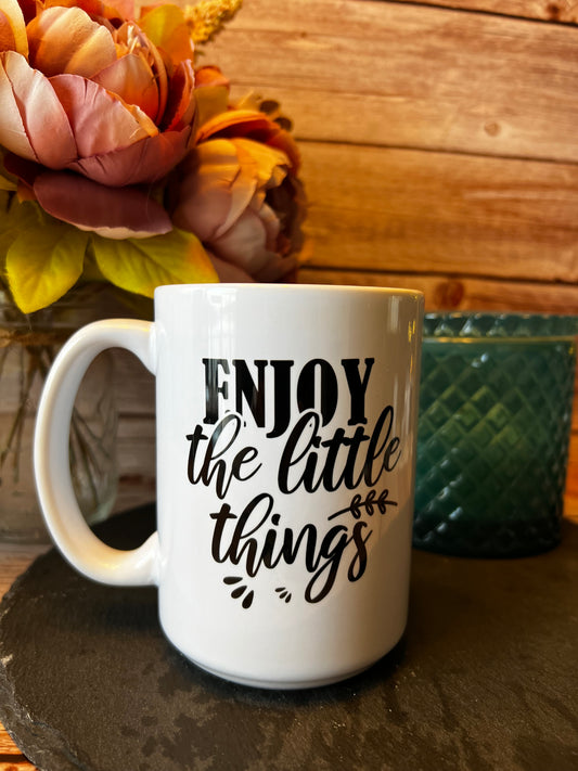 Enjoy the Little Things 15 oz Ceramic Coffee Mug