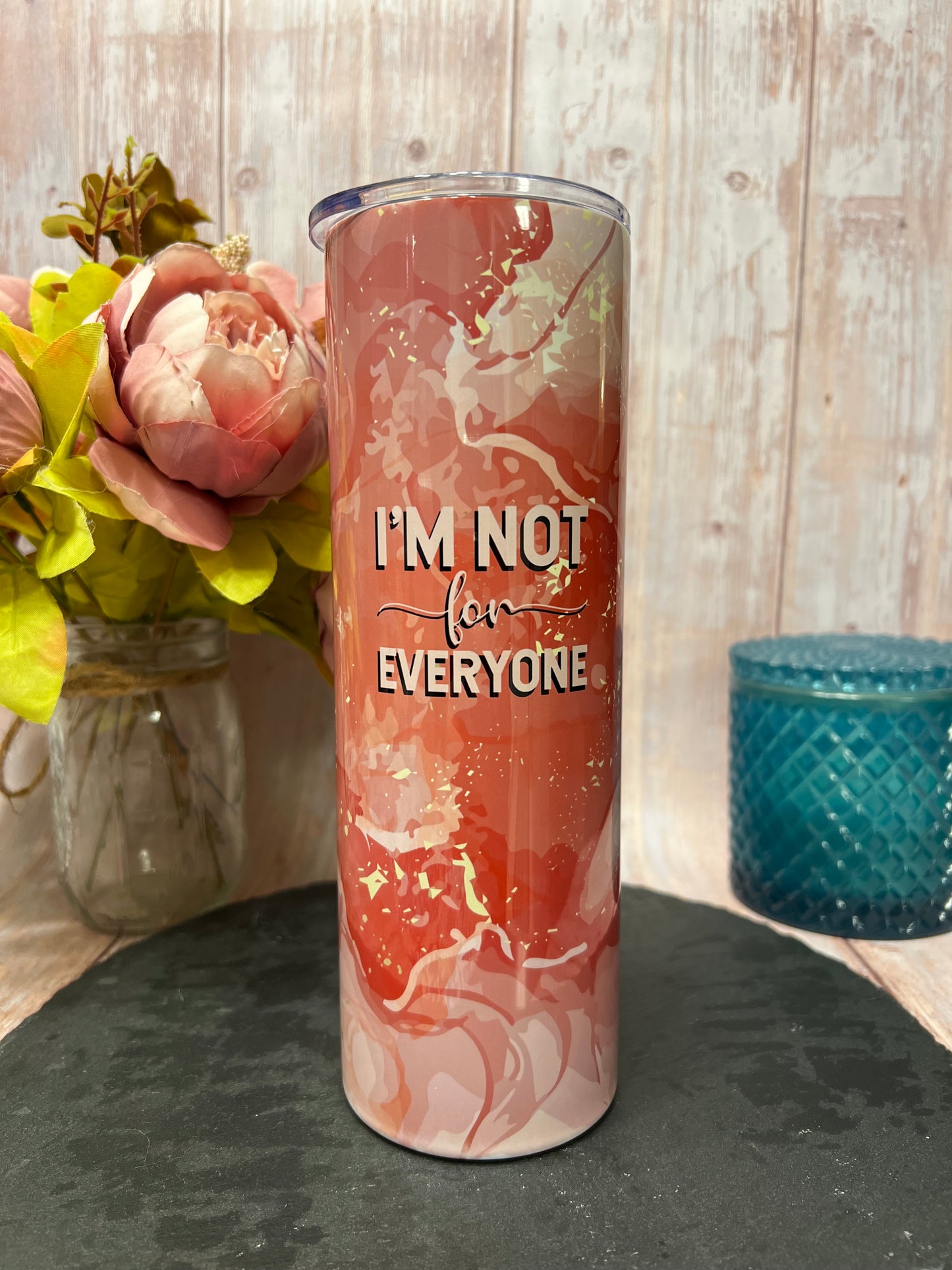 I'm Not for Everyone 30 oz Insulated Tumbler with Slider Lid and Straw